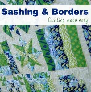 Sashing and Borders- Quick as a Fox Quilt Along