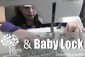 Baby Lock & The Sewing Loft partnering together