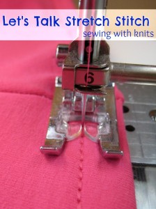 Let's Talk Stretch Stitch | The Sewing Loft