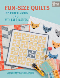 Fun-Size Quilts by Martingale