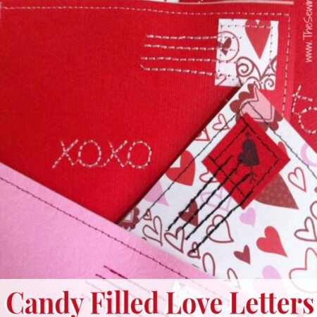 Easy to make candy filled Love Letters by The Sewing Loft #Valentine