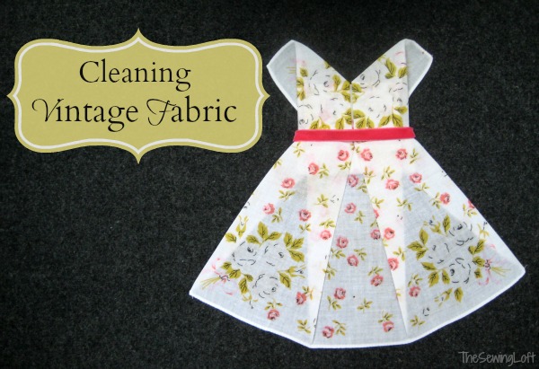 Cleaning Vintage Fabric 1