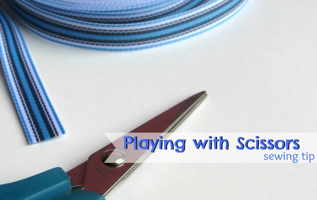 Playing with Scissors | The Sewing Loft