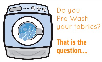 Do you pre wash your fabric? | The Sewing Loft