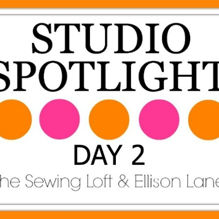 studio spotlight day two | The Sewing Loft
