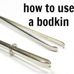What is a bodkin? The Sewing Loft