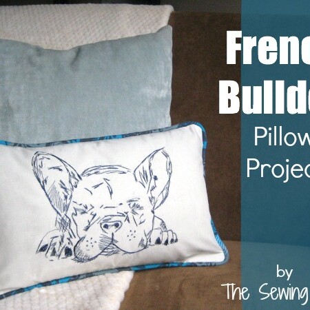 French Bulldog Pillow Project by The Sewing Loft #freemotion