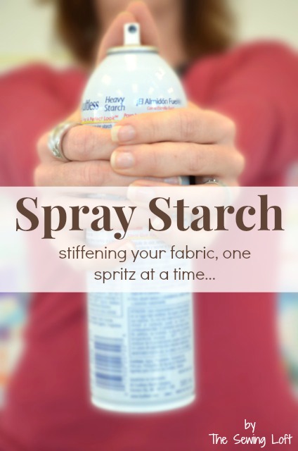 Do you use spray starch when you sew? Learn about the Pros and Cons on The Sewing Loft