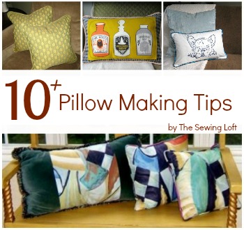 Pillow making tips and tricks with The Sewing Loft. Also includes inspiration and free patterns. #homedecor