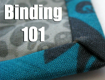 Binding 101. Learn how to make and calculate yardage needed to create binding for your next project.