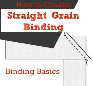 Straight grain binding is perfect for quilts, mug rugs and pillows. Learn how to make and calculate yardage needed to create binding for your next project.
