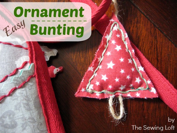 Keep ahead of the holidays with this easy ornament bunting. Tutorial by The Sewing Loft