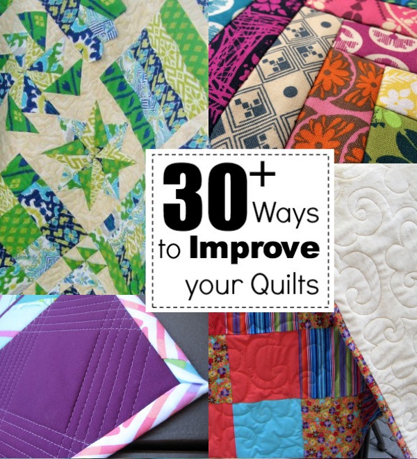 30 Tips to Improve your quilting. The Sewing Loft