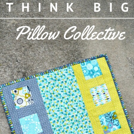 Think Think Big Quilt Blocks| Pillow Collective