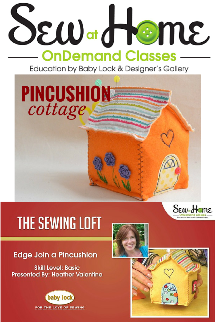 Learn how to use your edge joining foot while making this pincushion cottage house. This free video class is part of the BabyLock Sew at Home Series with Heather Valentine from The Sewing Loft. 