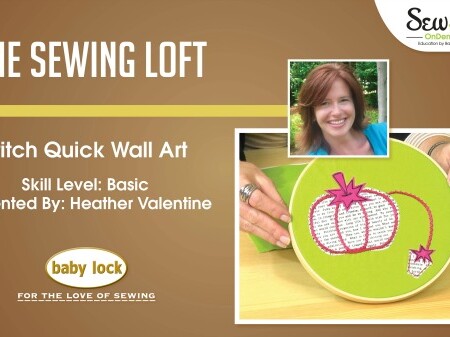 Learn how to make this applique pincushion wall art in this free video class with Heather from The Sewing Loft.