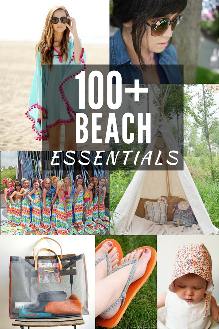 100+ Beach Must Haves. These patterns are easy to sew for any skill level. Includes a wide range of styles including: cover ups, games, bags and more. The Sewing Loft