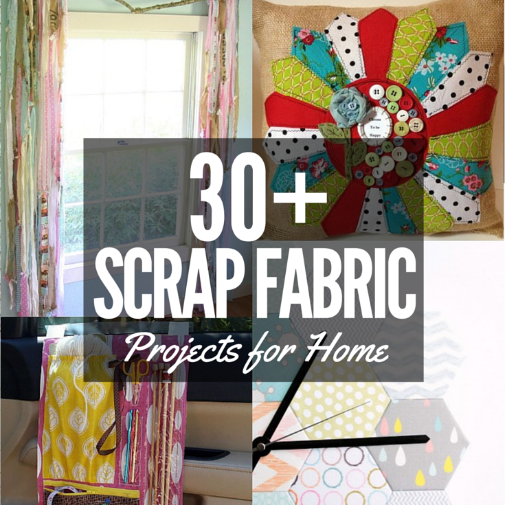 30+ Scrap Fabric Ideas for your Home - The Sewing Loft