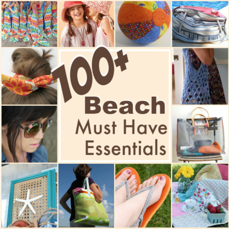 100+ Beach Must Haves. These patterns are easy to sew for any skill level. Includes a wide range of styles including: cover ups, games, bags and more.