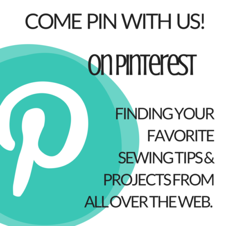 Have you noticed The Sewing Loft on Pinterest? They are pinning some of the best projects and sewing tips found on the web today. Be sure to follow along and pin to your boards. @thesewingloft