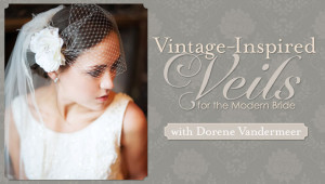Learn how to create vintage inspire veils with Dorene Vandermeer on Craftsy. 