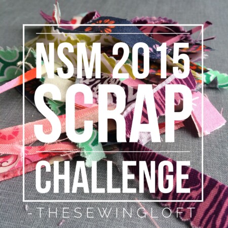 Let's celebrate National Sewing Month with a scrap sewing challenge! Enter your latest scrap project and join our growing community of everyday stitchers. The Sewing Loft