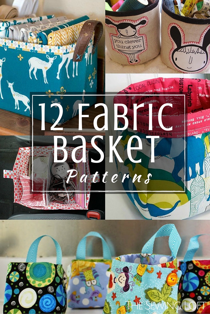 Fabric Basket Patterns The Sewing Loft