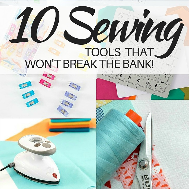 10+ Essential Sewing Tools You Should Own - Positively Splendid {Crafts,  Sewing, Recipes and Home Decor}