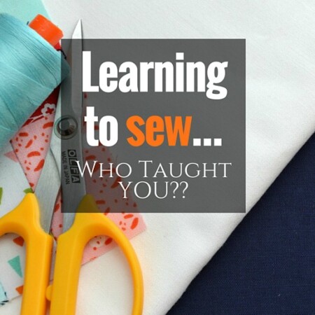 Learning to sew used to be a time honored tradition passed down from generation to generation but these days everyone has a different story. These are amazing!
