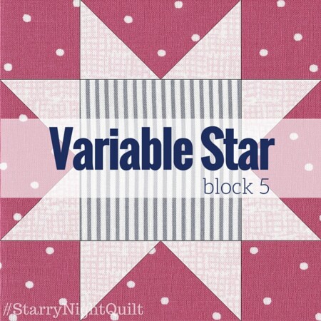 It's time for the next block in the Starry Night Quilt Sampler - the Variable Star Quilt Block. Come join the fun and Increase your skill set with a block of the Month sewing series on The Sewing Loft.