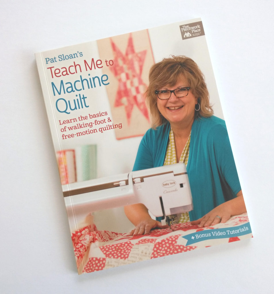 Teach me to machine quilt with Pat Sloan