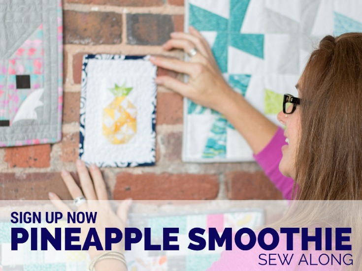 Gather your supplies because The Sewing Loft is about to start stitching our Pineapple Smoothie block.