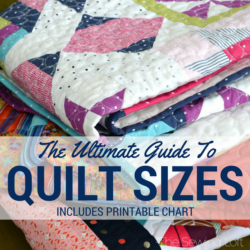 Use this standard quilt size chart to design your next project. It covers all sizes from baby to California King. Size chart is easy to read and printable.