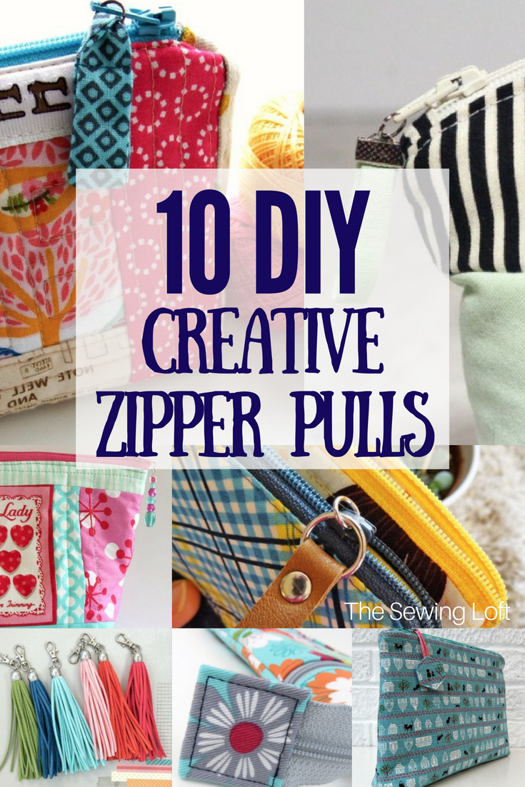 10 Creative Zipper Pull Tabs  DIY Friendly - The Sewing Loft