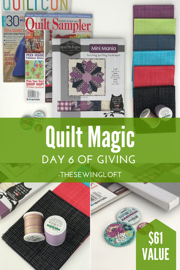 'Tis the season and it is better to give than receive. Today's giveaway is all about quilt magic. It is packed with sewing inspiration. Be sure to see all of the prize packages being offered during The Sewing Loft's 12 Days of Giving. Over $1200 in prizes.