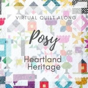 The Posy block from Heartland Heritage is so easy to make and the perfect for using up your fabric scraps. Learn easy tips to ensure sewing success.