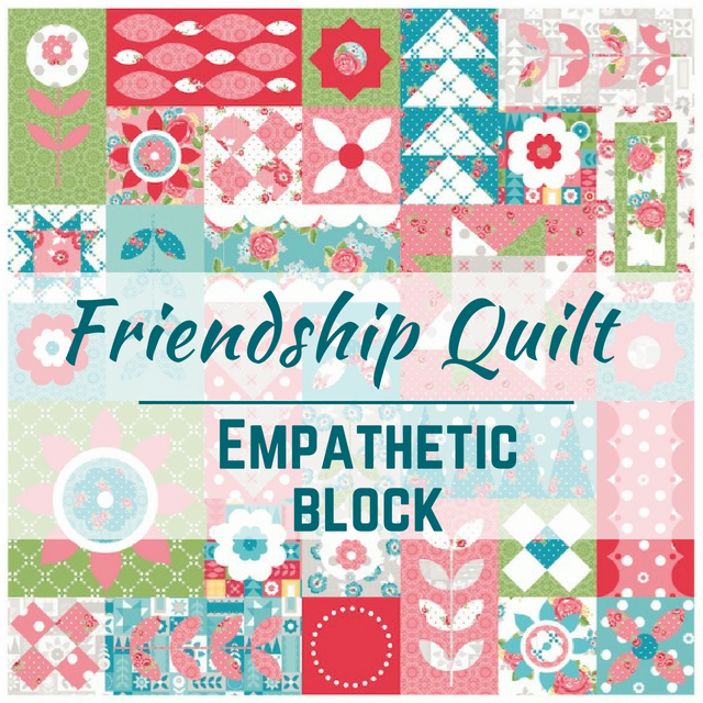 Keep your sewing fun and playful with this weeks Empathetic quilt block from the Friendship Quilt pattern. The applique design is the perfect canvas to practice your quilting skills.