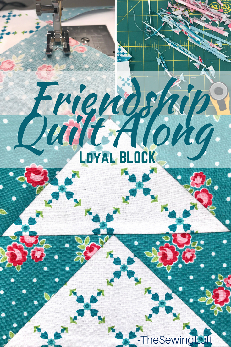 Loyal Quilt Block | Friendship Quilt 