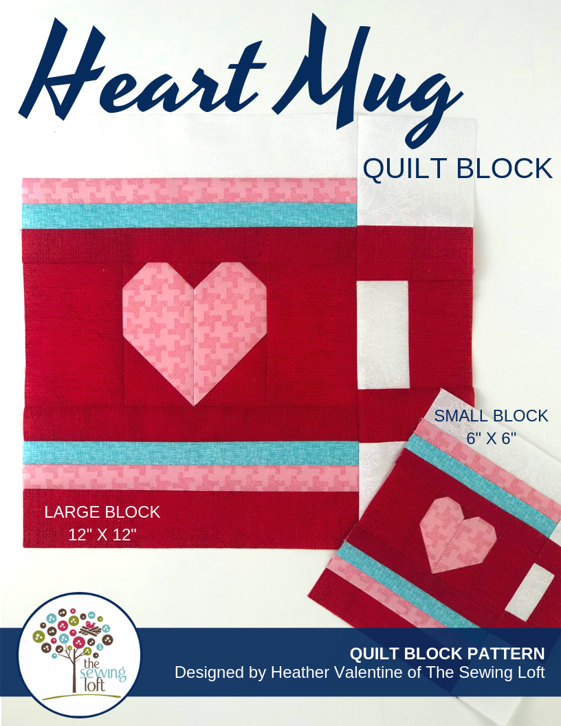 Heart Mug Quilt Block | Blocks2Quilt Series from The Sewing Loft