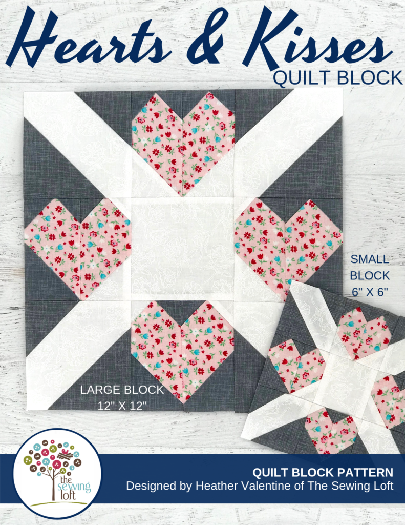 Hearts & Kisses Quilt Block | Blocks 2 Quilt series by The Sewing Loft