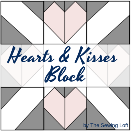 Hearts & Kisses Quilt Block | 12" & 6" finished patchwork block from The Sewing Loft