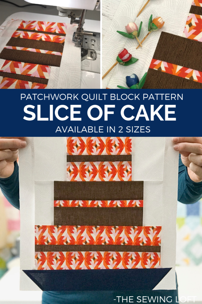 Slice of Cake quilt block pattern | Blocks 2 Quilt Series from The Sewing Loft