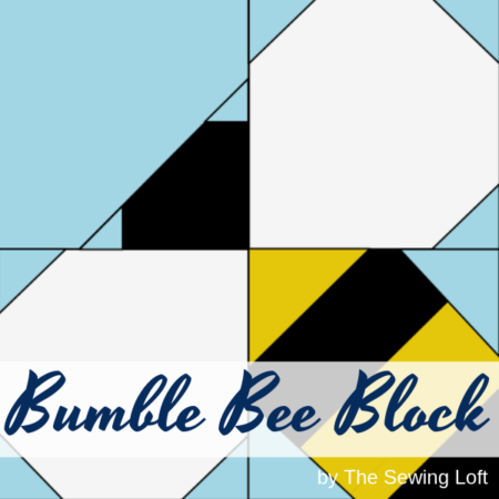 Bumble Bee Quilt Block Pattern | The Sewing Loft Blocks2Quilt series
