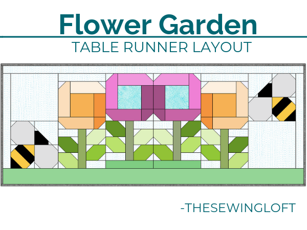 Oh how my garden grows! Grab your favorite blocks and stitched together this Flower Garden Table Runner. Free pattern layout  from The Sewing Loft