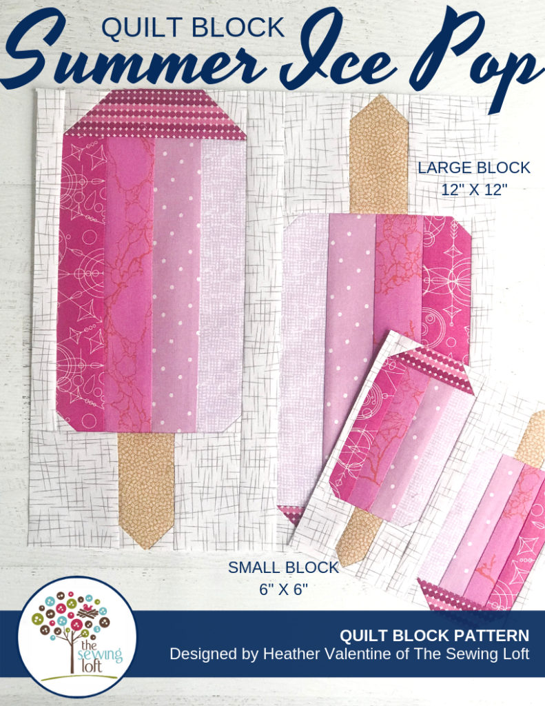 Summer Ice Pop Quilt Block Pattern | The Sewing Loft