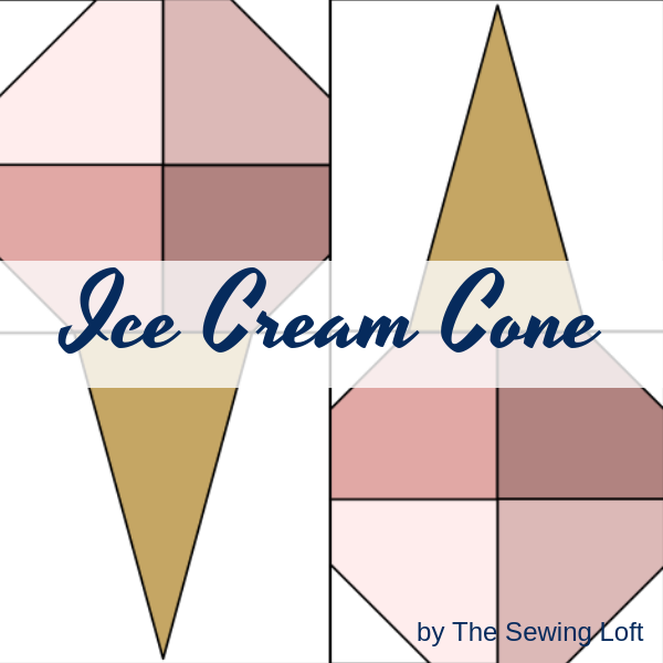 Ice Cream Cone Quilt Block | The Sewing Loft