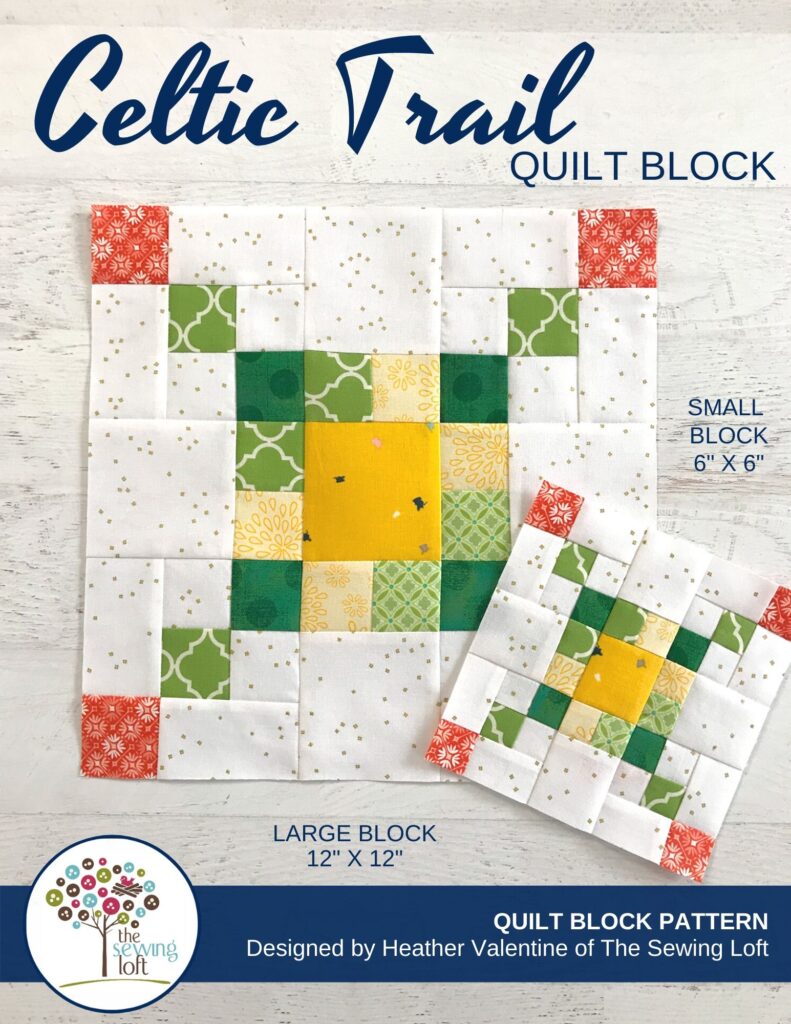 Grab your scraps and start blazing a trail with the Celtic Trail quilt block pattern from The Sewing Loft. Easy to sew and available in 2 sizes. 