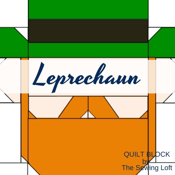 Leprechaun Quilt Block | The Sewing Loft