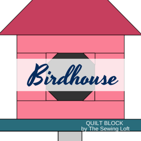 Turn your scraps into something fun with this colorful, easy to make Birdhouse quilt block. from The Sewing Loft. Easy to make and available in 2 sizes.