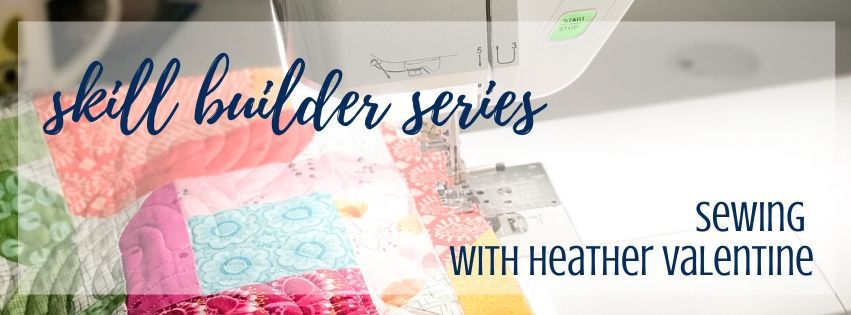 Sewing Skill Builder Series